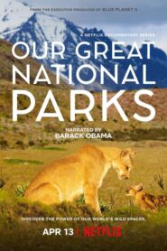 Our Great National Parks (2024) Hindi Season 1 Complete